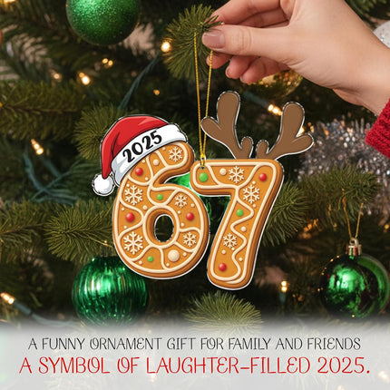 67 Christmas Ornament – Funny 2025 Meme Acrylic Hanging Decor for Teens & Adults