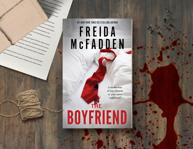 The Boyfriend Psychological Thriller Novel by the Author of The Housemaid